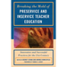 Breaking the Mold of Preservice and Inservice Teacher Education: Innovative and Successful Practices for the Twenty-First Century