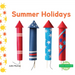 Summer Holidays