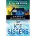 The Ice Sisters: A completely pulse-pounding crime thriller packed with suspense