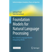 Foundation Models for Natural Language Processing: Pre-Trained Language Models Integrating Media