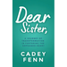 Dear Sister: A Journey of Transformation in Fostering the Orphaned Heart