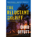 The Reluctant Sheriff: A Mick Hardin Novel