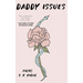 Daddy Issues: Poems