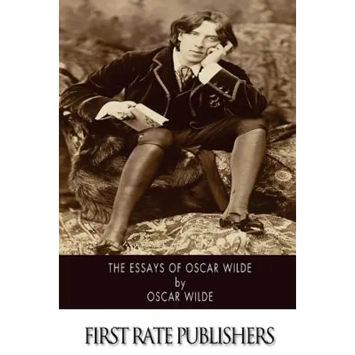 The Essays of Oscar Wilde