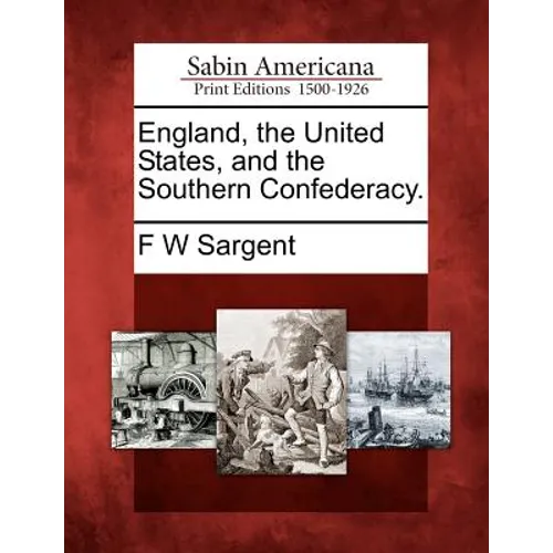 England, the United States, and the Southern Confederacy.