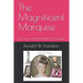 The Magnificent Marquise: The Story of Adrienne Noailles de la Fayette