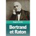 Bertrand et Raton