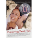 Preserving Family Ties: An Authoritative Guide to Understanding Divorce and Child Custody, for Parents and Family Professionals