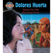 Dolores Huerta: Voice for the Working Poor