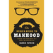 The Dude's Guide to Manhood: Finding True Manliness in a World of Counterfeits - The Perfect Father's Day Gift for Dads