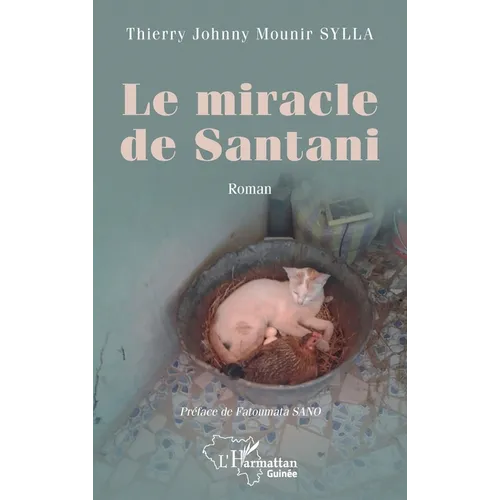 Le miracle de Santani