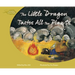 The Little Dragon Tastes All the Plants
