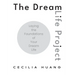 The Dream Life Project: Laying the Foundations of Your Dream Life
