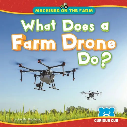 What Does a Farm Drone Do?