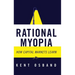 Rational Myopia: How Capital Markets Learn