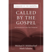 Called by the Gospel