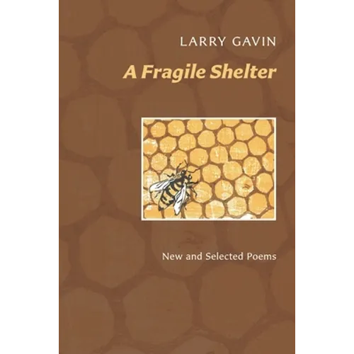 A Fragile Shelter: New and Selected Poems
