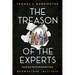 The Treason of the Experts: Covid and the Credentialed Class