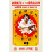 Wrath of the Dragon: The Real Fights of Bruce Lee
