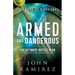 Armed and Dangerous: The Ultimate Battle Plan for Targeting and Defeating the Enemy