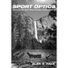Sport Optics: Binoculars, Spotting Scopes & Riflescopes