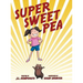 Super Sweet Pea