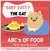 Baby Catty the Cat ABCs of Food: First Words Book, children's book, children's book for speech therapy, Fruits & Vegetables, My First ABC, Baby and to