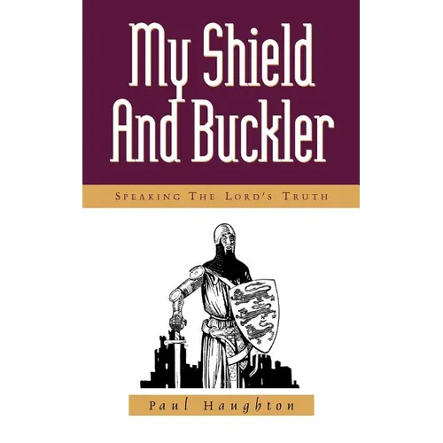 My Shield and Buckler