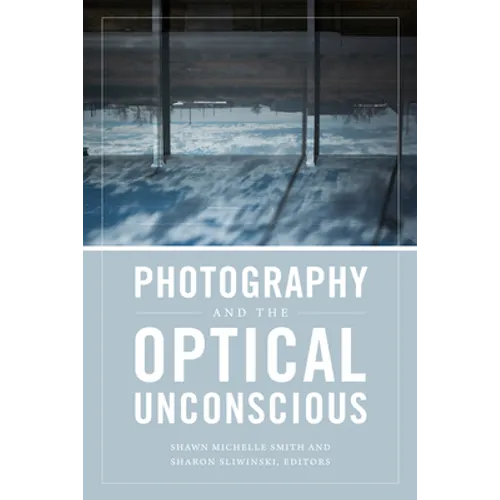 Photography and the Optical Unconscious