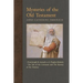 Mysteries of the Old Testament: From Joseph and Asenath to the Prophet Malachi & The Ark of the Covenant and The Mystery of the Promise