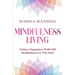 Mindfulness For Beginners: MINDFULNESS LIVING - Achieve Happiness With 100 Meditations For The Soul