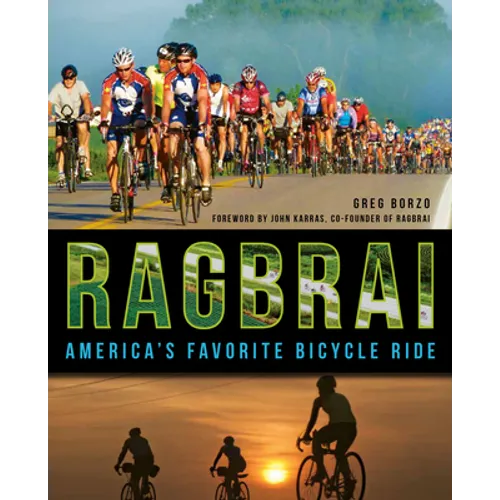 Ragbrai: America's Favorite Bicycle Ride