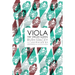 Viola the Virgin Queen