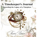 A Timekeeper's Journal: Recording the Legacy of a Timepiece