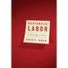 Responsive Labor: A Theology of Work