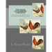The Book of Hamburg Chickens: Breeding the Different Varieties of Hamburg Fowl