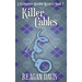 Killer Cables: A Knitorious Murder Mystery Book 2