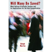 Will Many Be Saved?: What Vatican II Actually Teaches and Its Implications for the New Evangelization