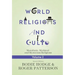 World Religions and Cults, Volume 2: Moralistic, Mythical and Mysticism Religions