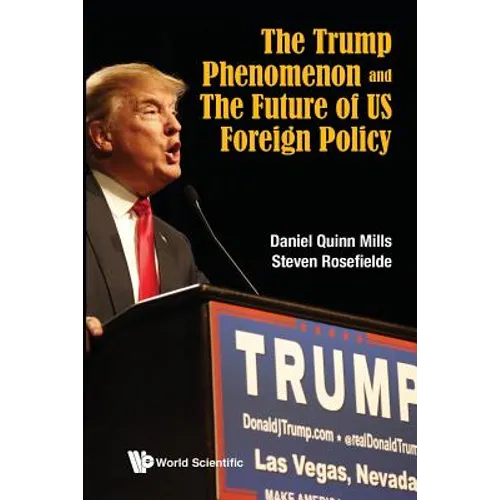 The Trump Phenomenon and the Future of Us Foreign Policy - Paperback
