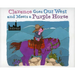 Clarence Goes Out West & Meets a Purple Horse