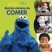 Muchas Maneras de Comer (Many Ways to Eat)