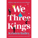 We Three Kings: A Totally Hilarious and Heart-Warming Christmas Romantic Comedy