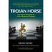 Trojan Horse: The Unseen Solution to Critical Business Problems