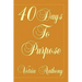 40 Days to Purpose