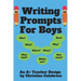 Writing Prompts For Boys: An "A+ Teacher Design" to motivate boys to write for homeschoolers and teachers. Targeting Grade 1, Grade 2 & Grade 3.