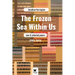 The Frozen Sea Within Us
