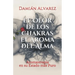 El Olor de los Chakras, El Aroma del Alma: Aromaterapia en su Estado más Puro