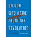 On Our Way Home from the Revolution: Reflections on Ukraine