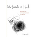 Materials on Hand: A Poetic Tale of Compassionate Caregiving